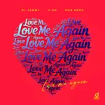 DJ Sammy x C-Ro x Don Bnnr – Love Me Again